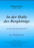 In der Halle des Bergkönigs (C), Edvard Grieg / Willibald Tatzer